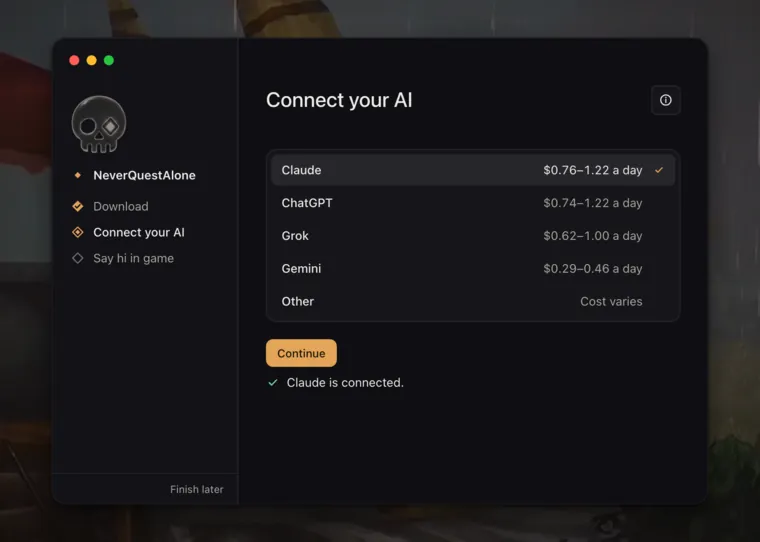 NeverQuestAlone’s desktop app at Connect your AI: Claude, ChatGPT, Grok, Gemini and Other, each with what a day costs, and “Claude is connected.”